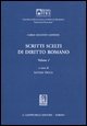 Scritti scelti di diritto romano. Vol. 1