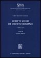 Scritti scelti di diritto romano. Vol. 2