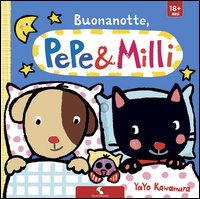 Buonanotte. Pepe & Milli