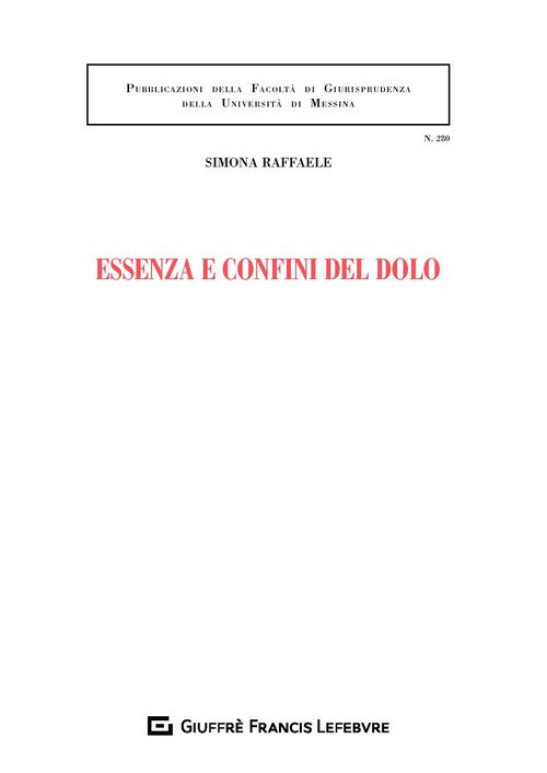 Essenza e confini del dolo