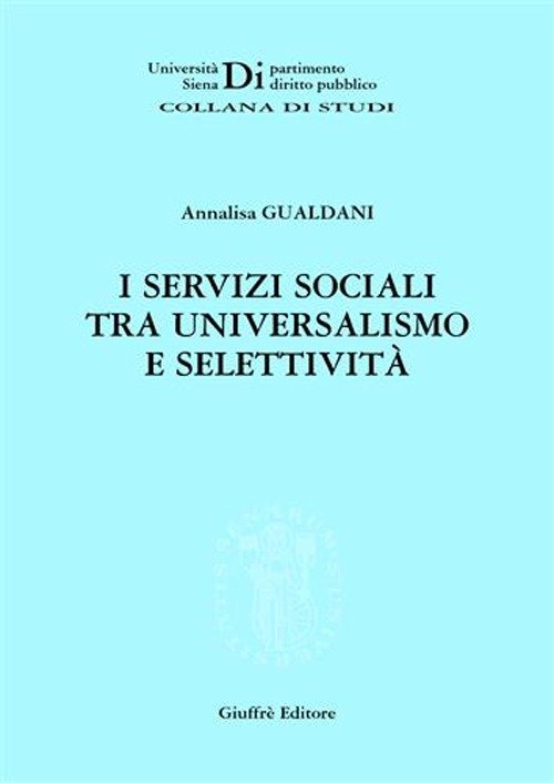 I servizi sociali tra universalismo e selettività