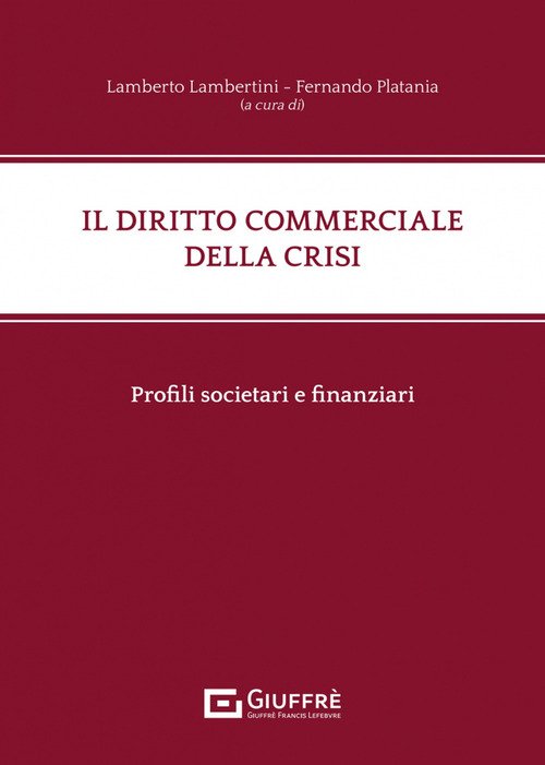 Il diritto commerciale della crisi