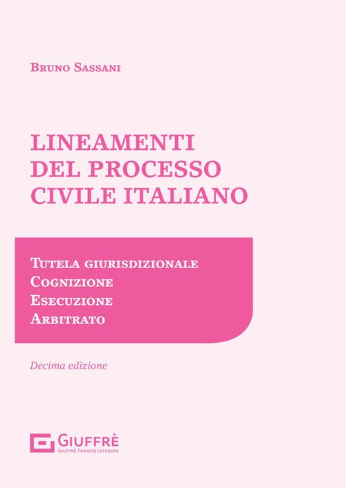 Lineamenti del processo civile italiano