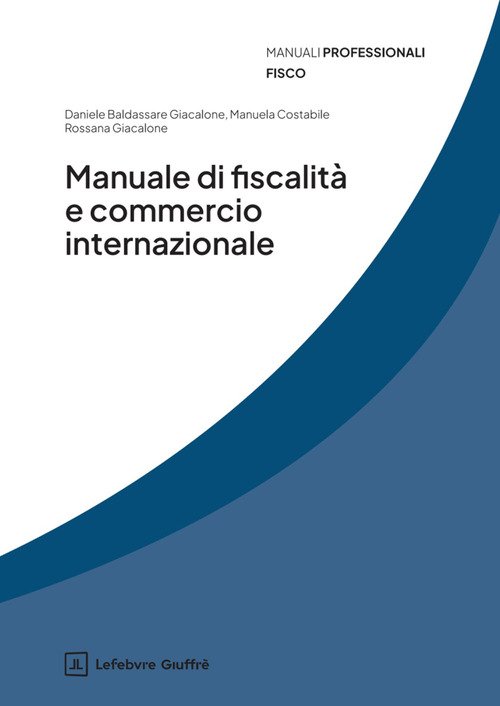Manuale di fiscalità e commercio internazionale