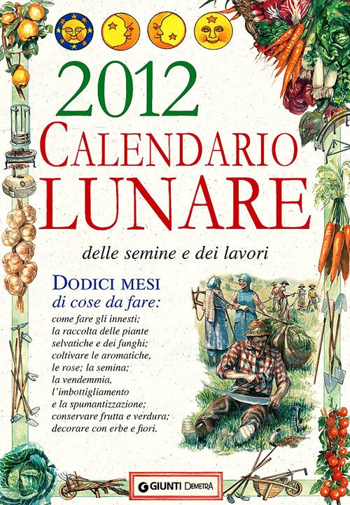 Calendario lunare delle semine e dei lavori 2012