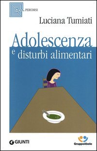 Adolescenza e disturbi alimentari