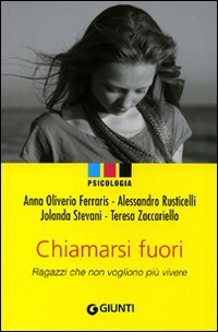 Chiamarsi fuori. Ragazzi che non vogliono più vivere