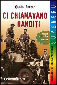 Ci chiamavano banditi