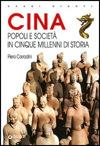 Cina. Popoli e società in cinque millenni di storia