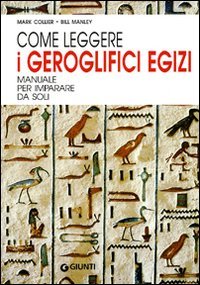 Come leggere i geroglifici egizi