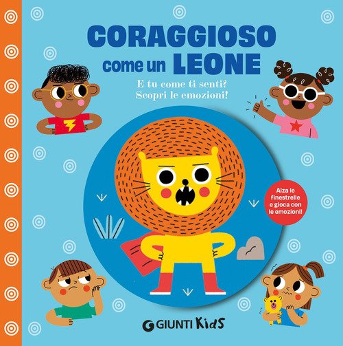 Coraggioso come un leone. E tu come ti senti? Scopri le emozioni!