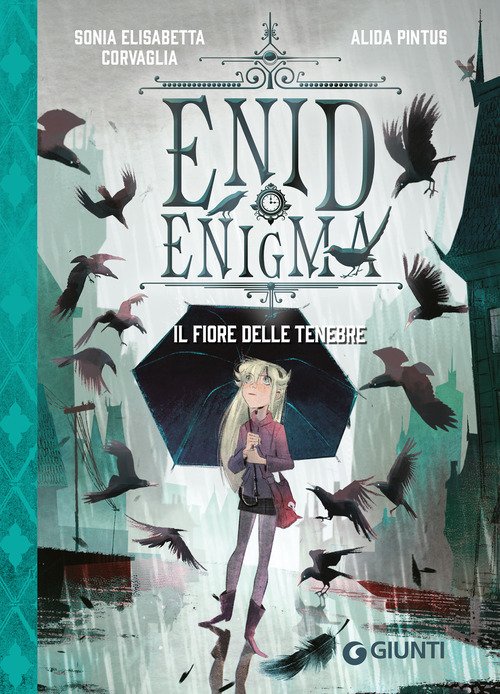 Il fiore delle tenebre. Enid Enigma