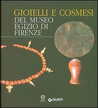 Gioielli e cosmesi del Museo egizio