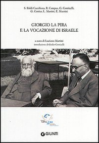 Giorgio La Pira e la vocazione di Israele