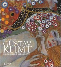 Gustav Klimt. L'oro della seduzione