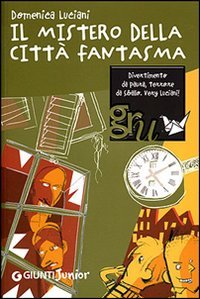 Il mistero della città fantasma