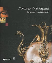 Il Museo degli Argenti