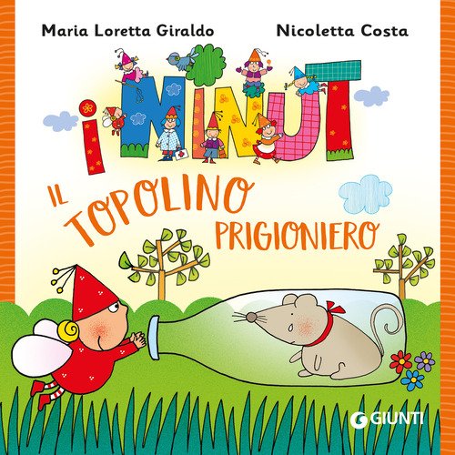 Il topolino prigioniero. I Ninut