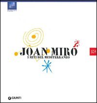 Joan Miró. I miti del Mediterraneo