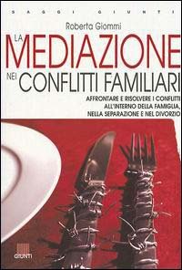La mediazione nei conflitti familiari