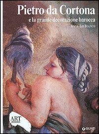 Pietro da Cortona e la grande decorazione barocca