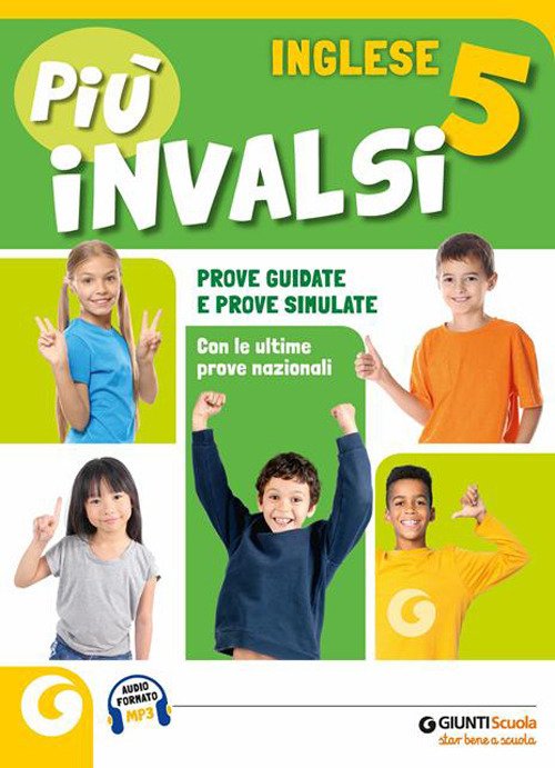 Più INVALSI. Inglese. Per la Scuola elementare
