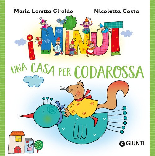 Una casa per Codarossa. I Ninut