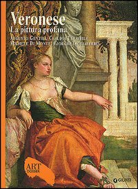 Veronese. La pittura profana