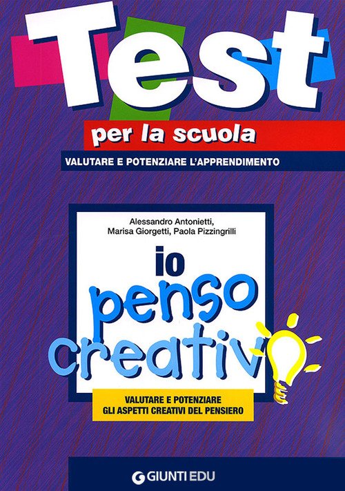Io penso creativo: valutare e potenziare gli aspetti creativi del pen siero