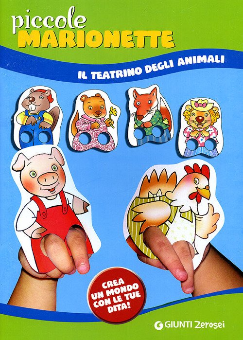 Piccole marionette. Il teatrino degli animali