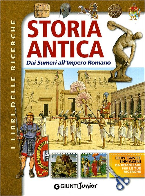 Storia antica. Dai Sumeri all'impero romano