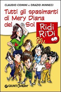 Tutti gli spasimanti di Mery Diana del Sol