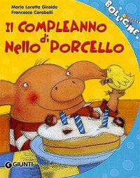 Il compleanno di Nello Porcello