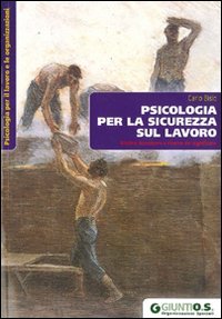 Psicologia per la sicurezza sul lavoro