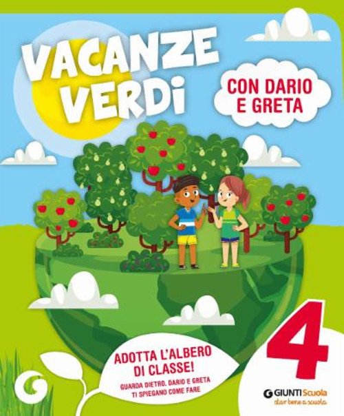 Vacanze verdi. Quaderni multidisciplinari per le vacanze. Per la Scuola elementare