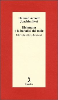 Eichmann o la banalità del male