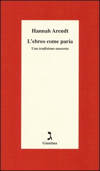 L'ebreo come paria. Una tradizione nascosta