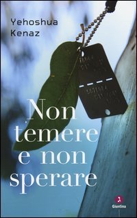 Non temere e non sperare