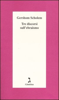 Tre discorsi sull'ebraismo