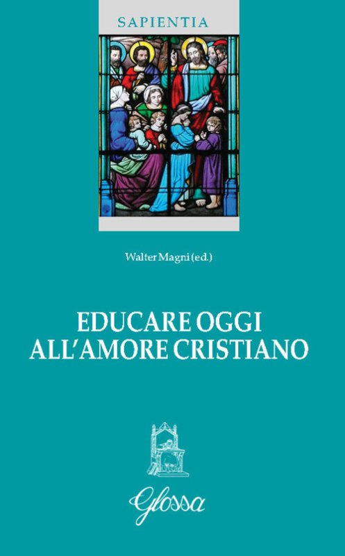 Educare oggi all'amore cristiano
