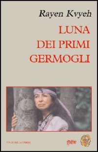 Luna dei primi germogli