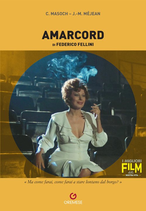 Amarcord di Federico Fellini