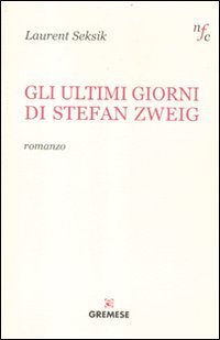 Gli ultimi giorni di Stefan Zweig