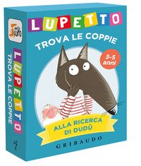 Alla ricerca di Dudù. Lupetto. Trova le coppie. Amico lupo