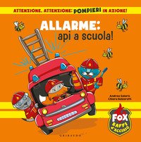 Allarme: api a scuola! Fox baffi d'acciaio