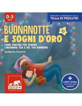 Buonanotte e sogni d'oro. Buone regole per un buon sonno