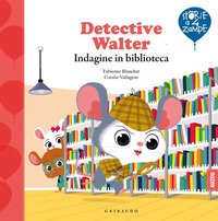 Detective Walter. Indagine in biblioteca