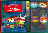 I minieroi della foresta