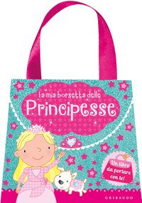 La mia borsetta delle principesse