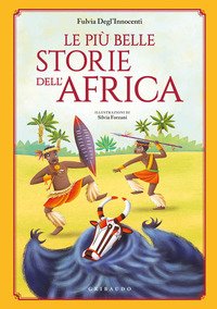 Le più belle storie dell'Africa